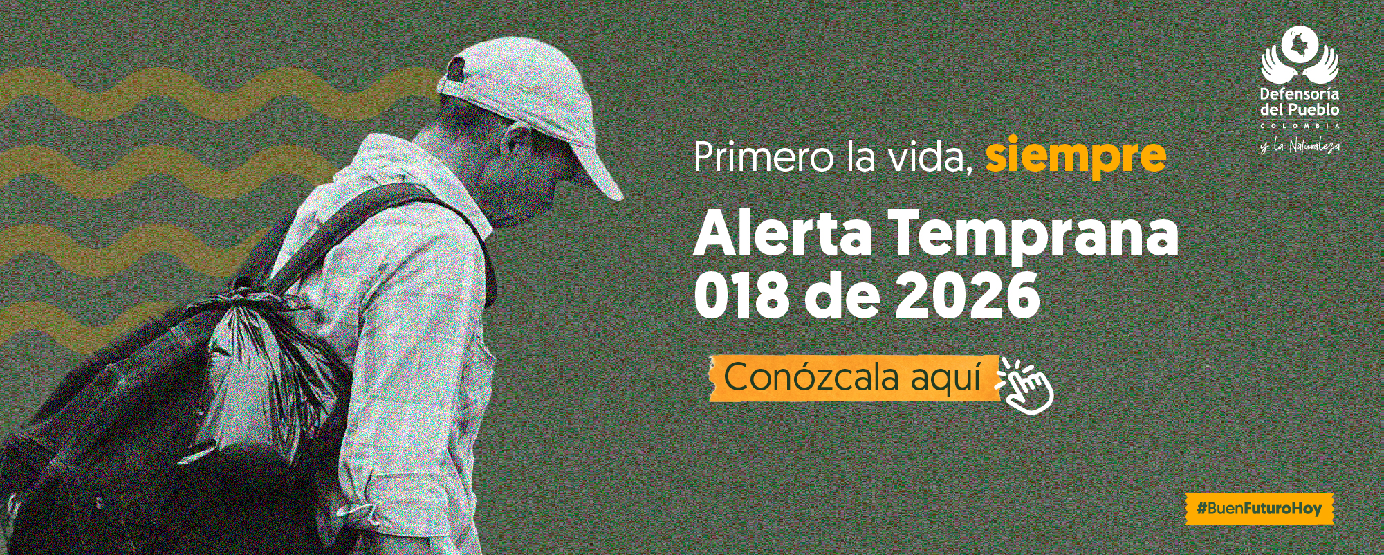 Alerta Temprana 018 de 2026 identifica riesgos para la vida.
