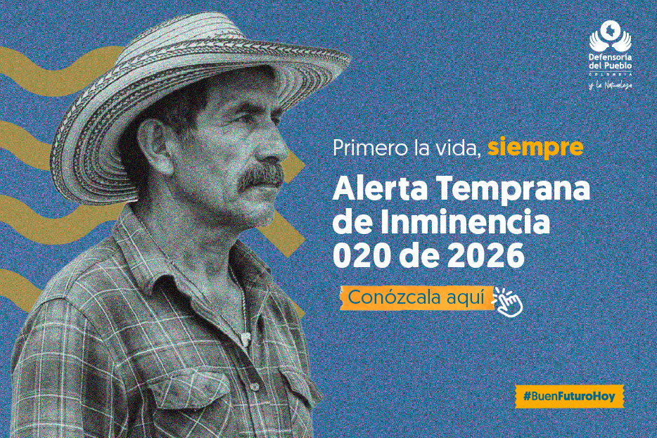 Alerta Temprana de Inminencia (ATI) 020 de 2026.