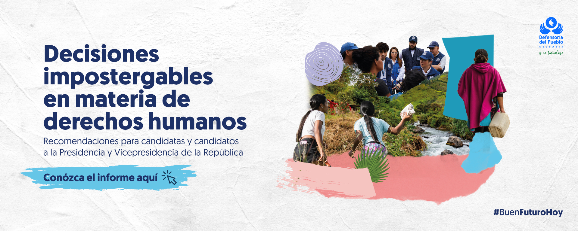 Decisiones impostergables en materia de derechos humanos.