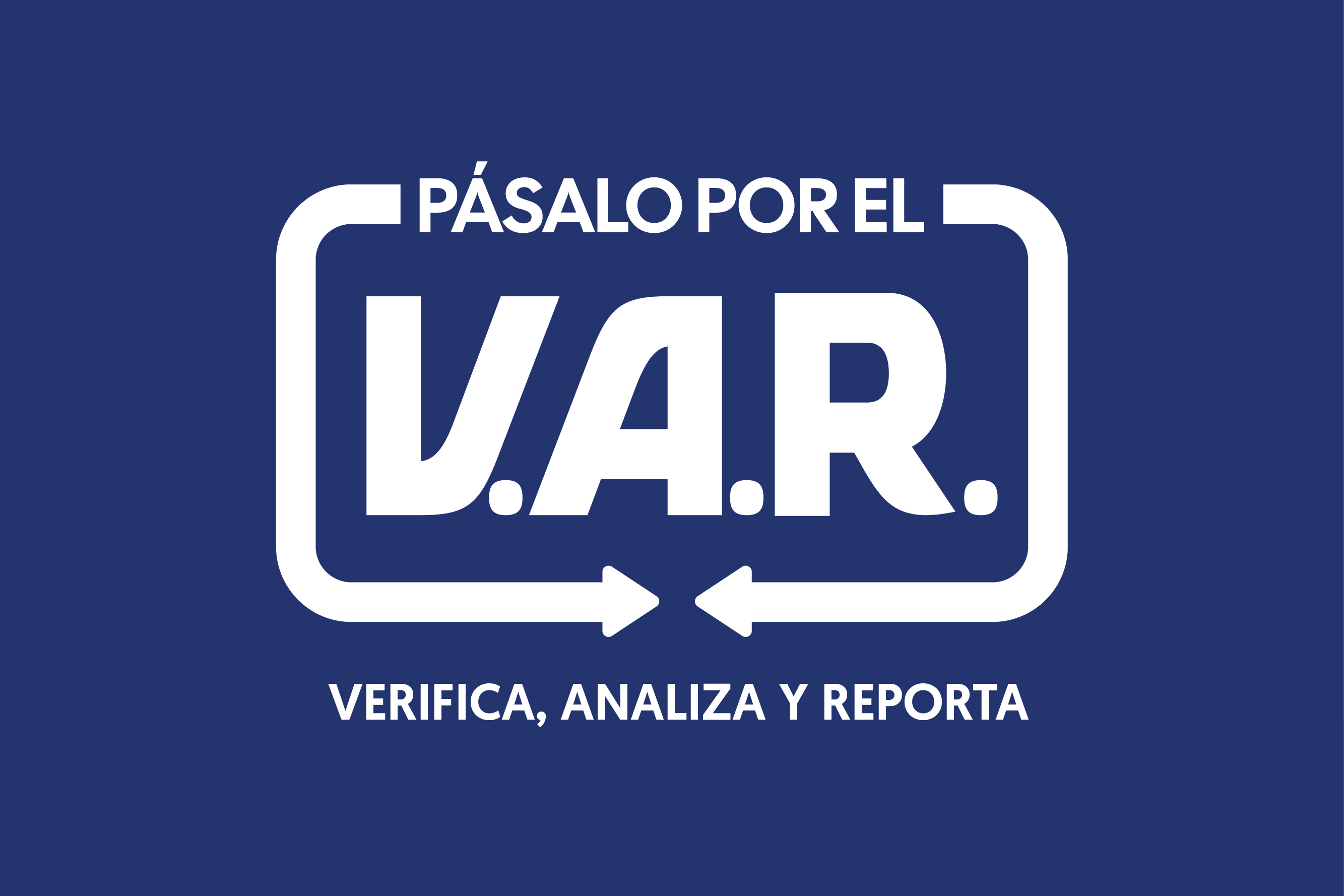 Campaña #PásaloPorElVAR 