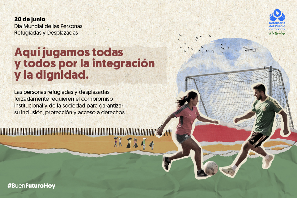 Día Mundial de las Personas Refugiadas y Desplazadas.
