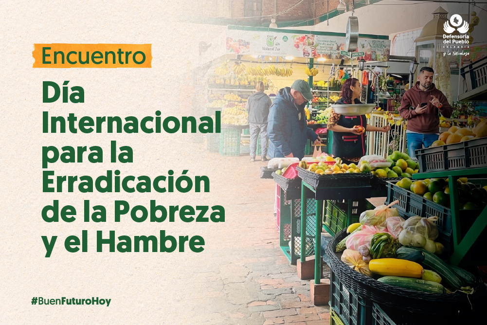 Día Mundial de la Erradicación de la Pobreza Extrema y el Hambre.