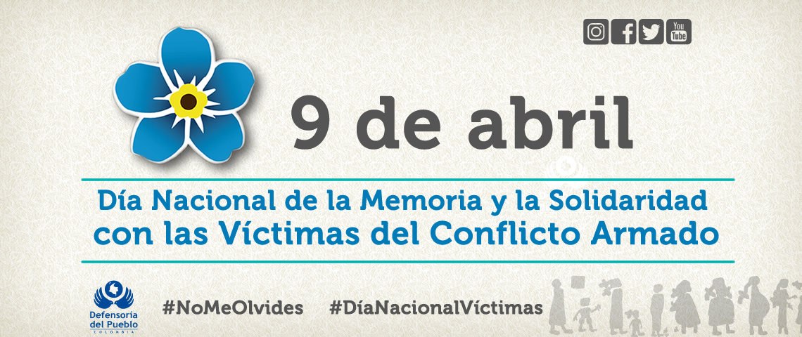 Así se conmemora el Día Nacional de la Memoria y la Solidaridad con las Víctimas del Conflicto Armado