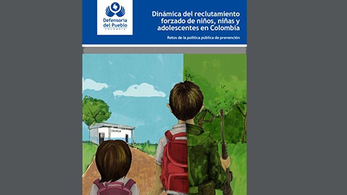 Dinámica del reclutamiento forzado de niños, niñas y adolescentes en Colombia