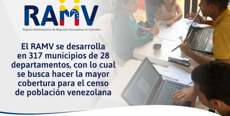 Información sobre el Registro Administrativo de Migrantes Venezolanos en Colombia, RAMV