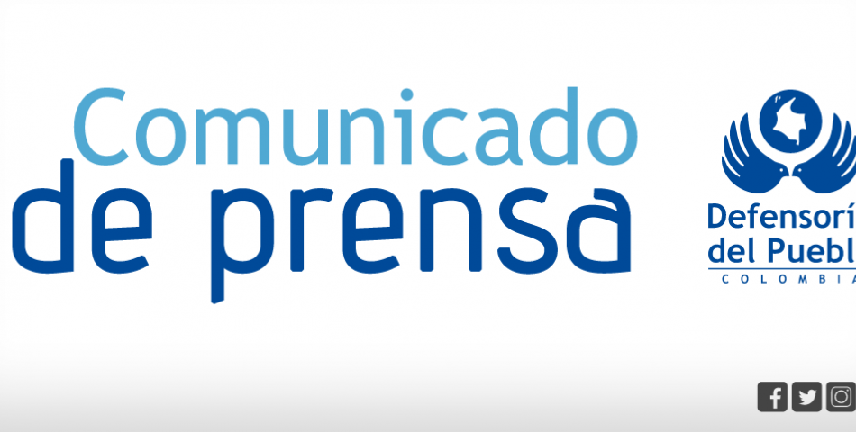 Comunicado de Prensa sobre situación en el Cauca