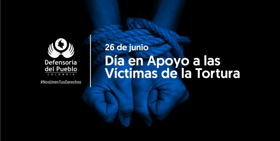 La Defensoría del Pueblo ha brindado acompañamiento a 47 víctimas de tortura en el país