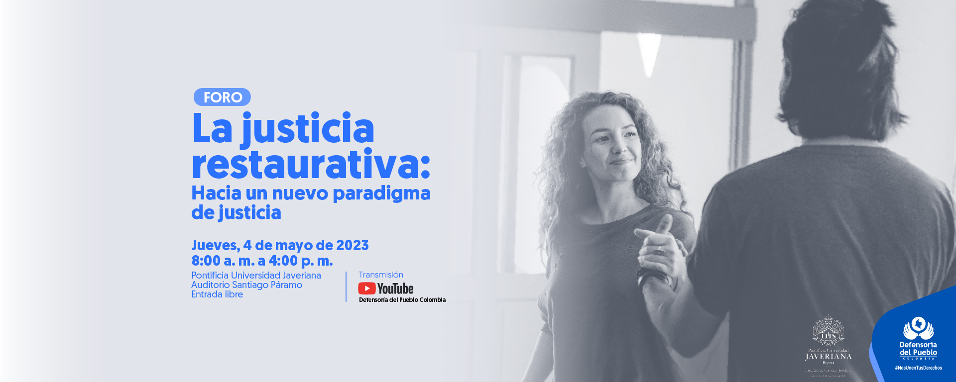 Defensoría invita a foro: La Justicia Restaurativa: hacia un nuevo paradigma de justicia