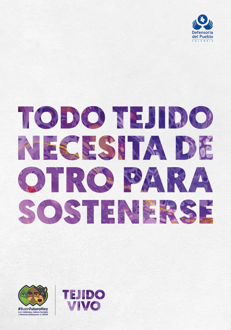 Pieza de la campaña: «Todo tejido necesita de otro para sostenerse».