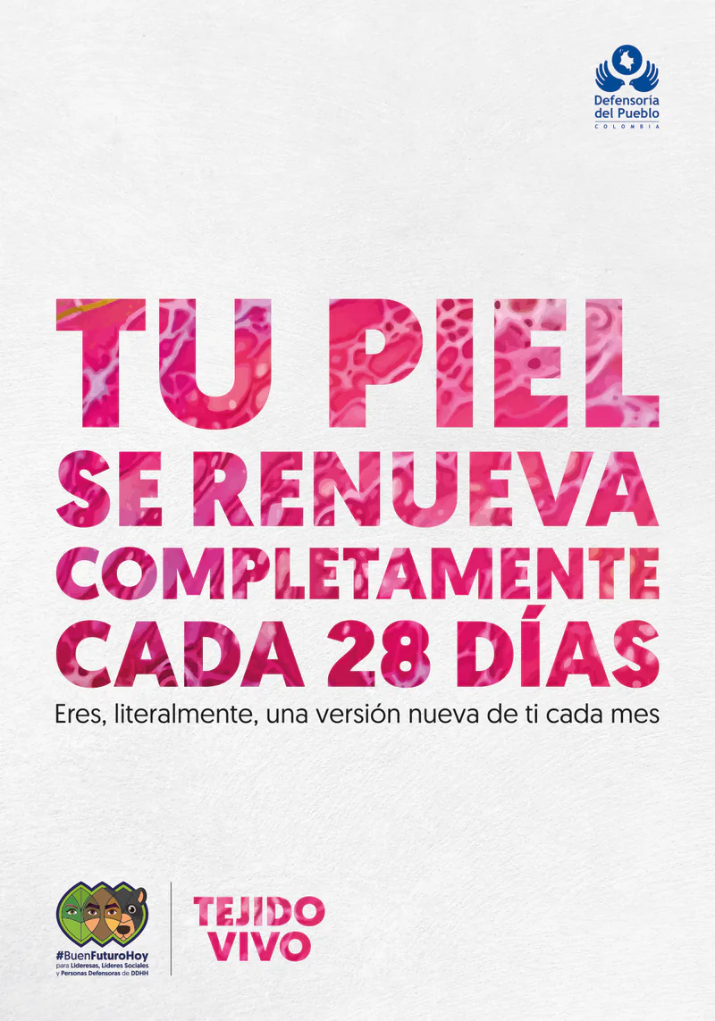 Pieza de la campaña: «Tu piel se renueva completamente cada 28 días. Eres, literalmente, una versión nueva de ti cada mes».