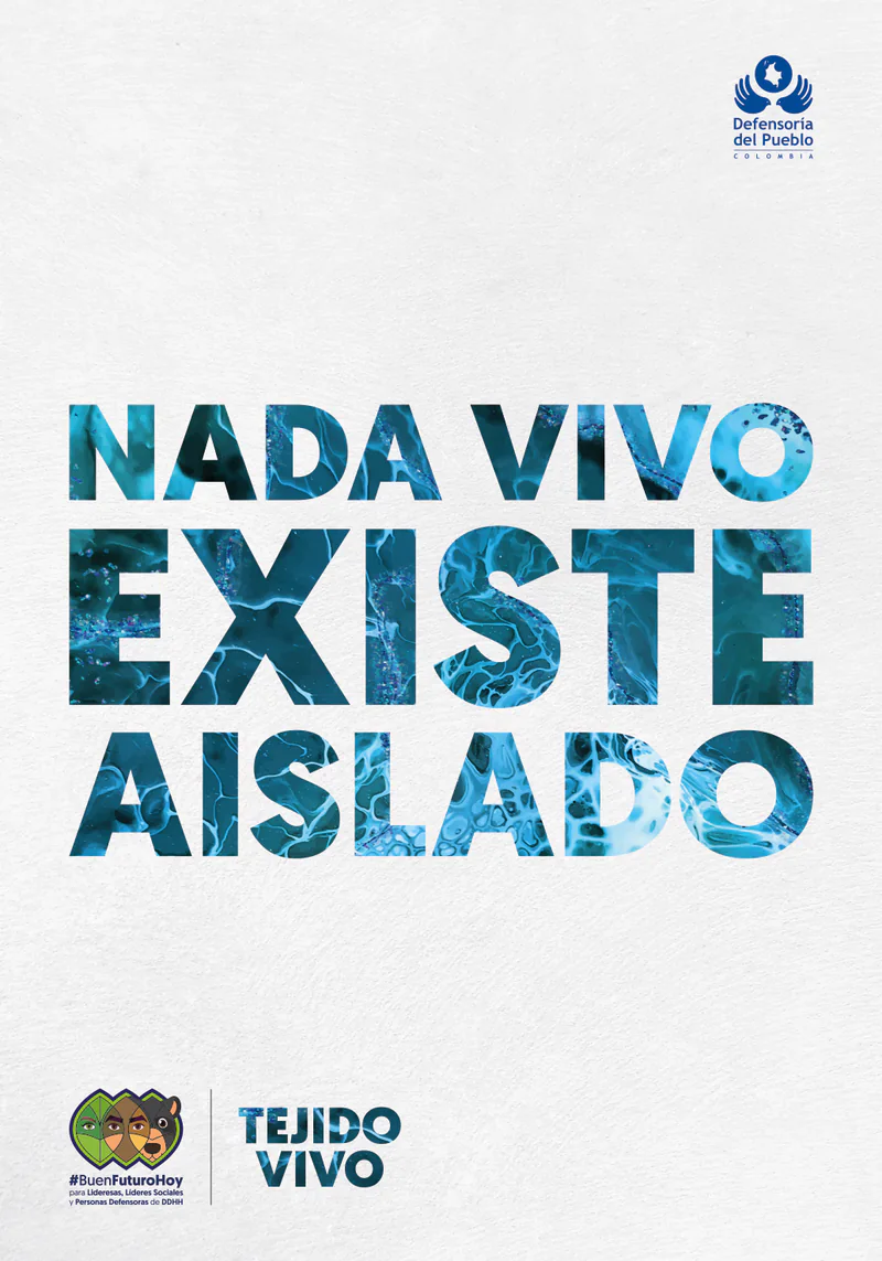 Pieza de la campaña: «Nada vivo existe aislado».