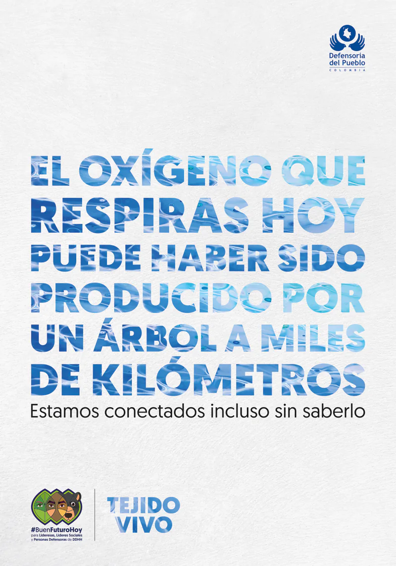 Pieza de la campaña: «El oxígeno que respiras hoy puede haber sido producido por un árbol a miles de kilómetros. Estamos conectados incluso sin saberlo».