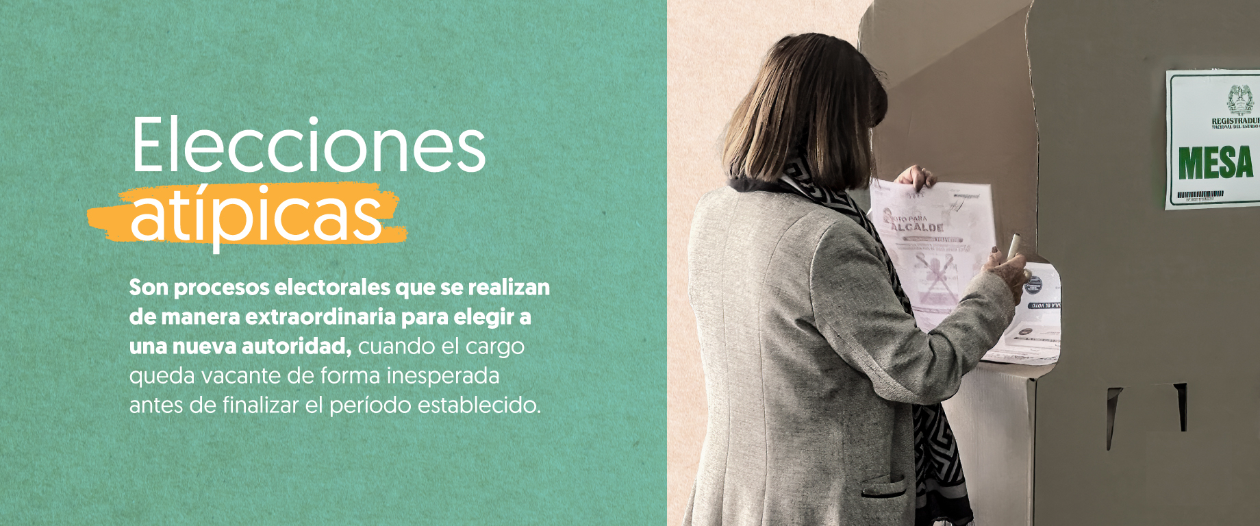 Elecciones atípicas